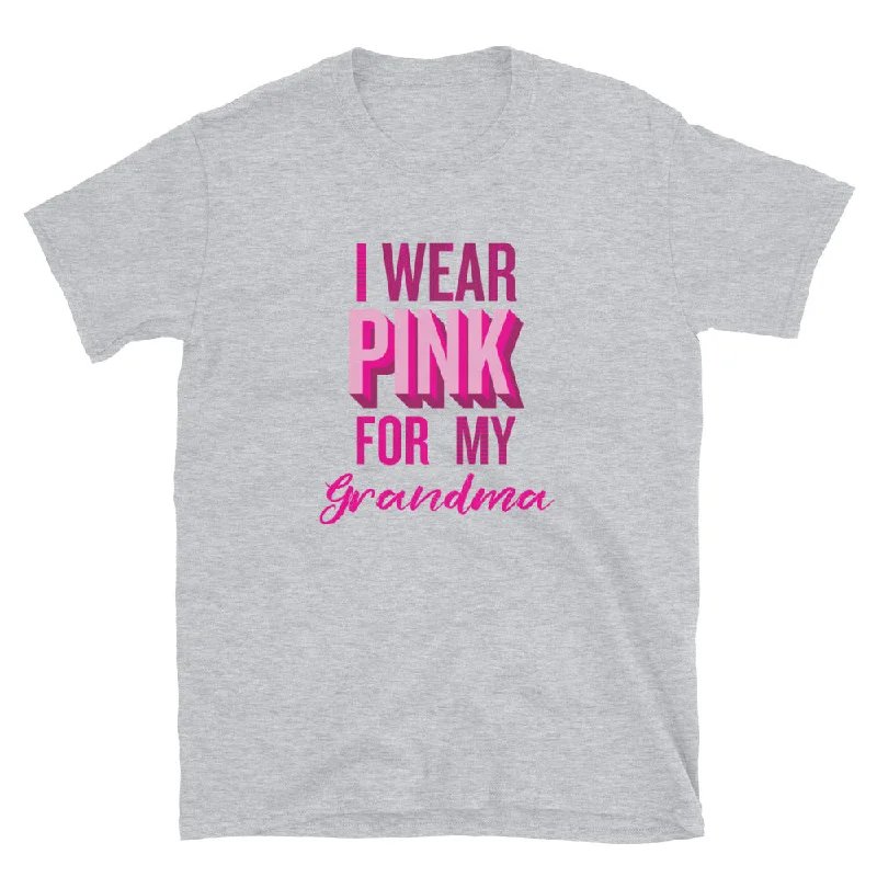 I Wear Pink For My Grandma T-Shirt