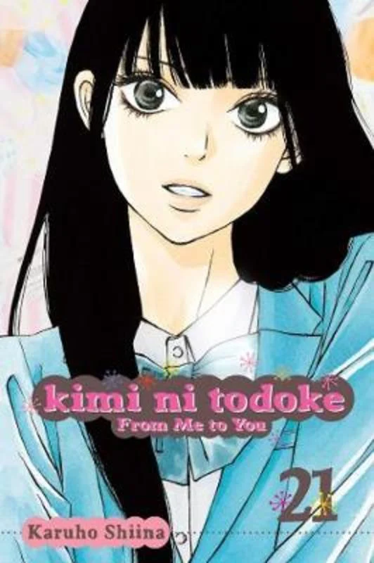 Kimi ni Todoke: From Me to You, Vol. 21 : Volume 21