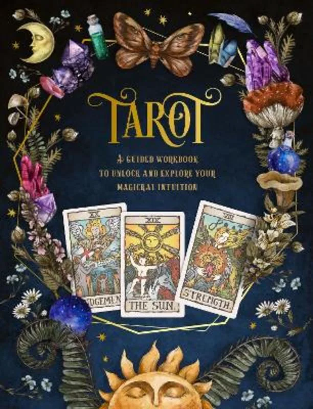Tarot: A Guided Workbook : Volume 1