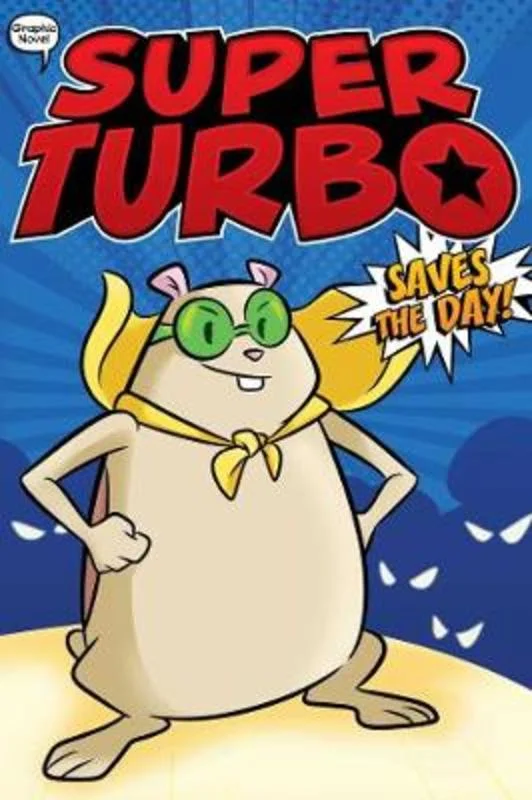Super Turbo Saves the Day! : Volume 1
