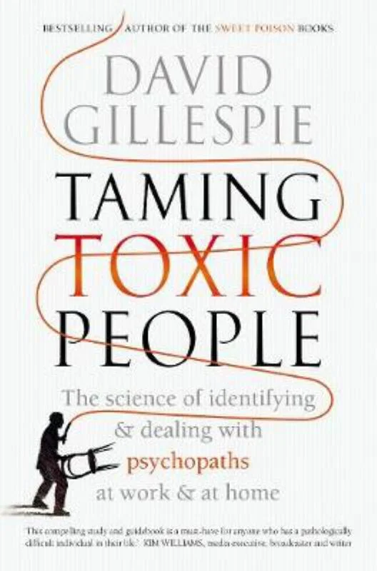 Taming Toxic People