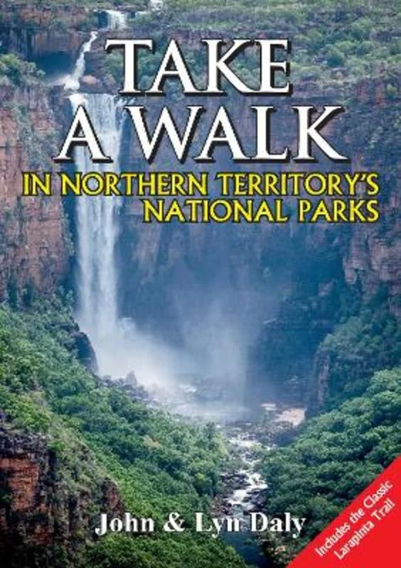 Take A Walk in Northern Territory's National Parks