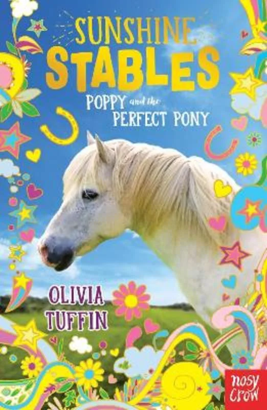 Sunshine Stables: Poppy and the Perfect Pony