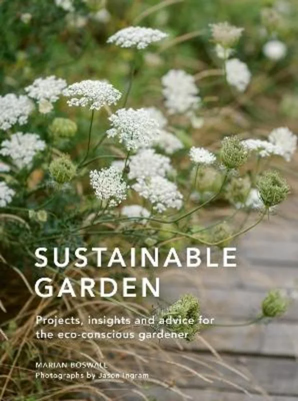 Sustainable Garden : Volume 4